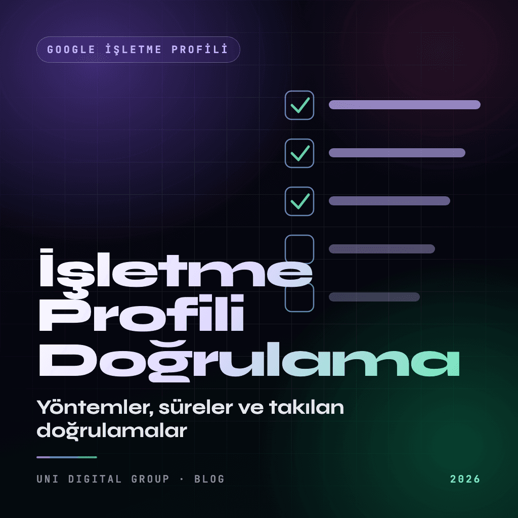 Google İşletme Profili Doğrulama: Kod, Video ve Sorunlar