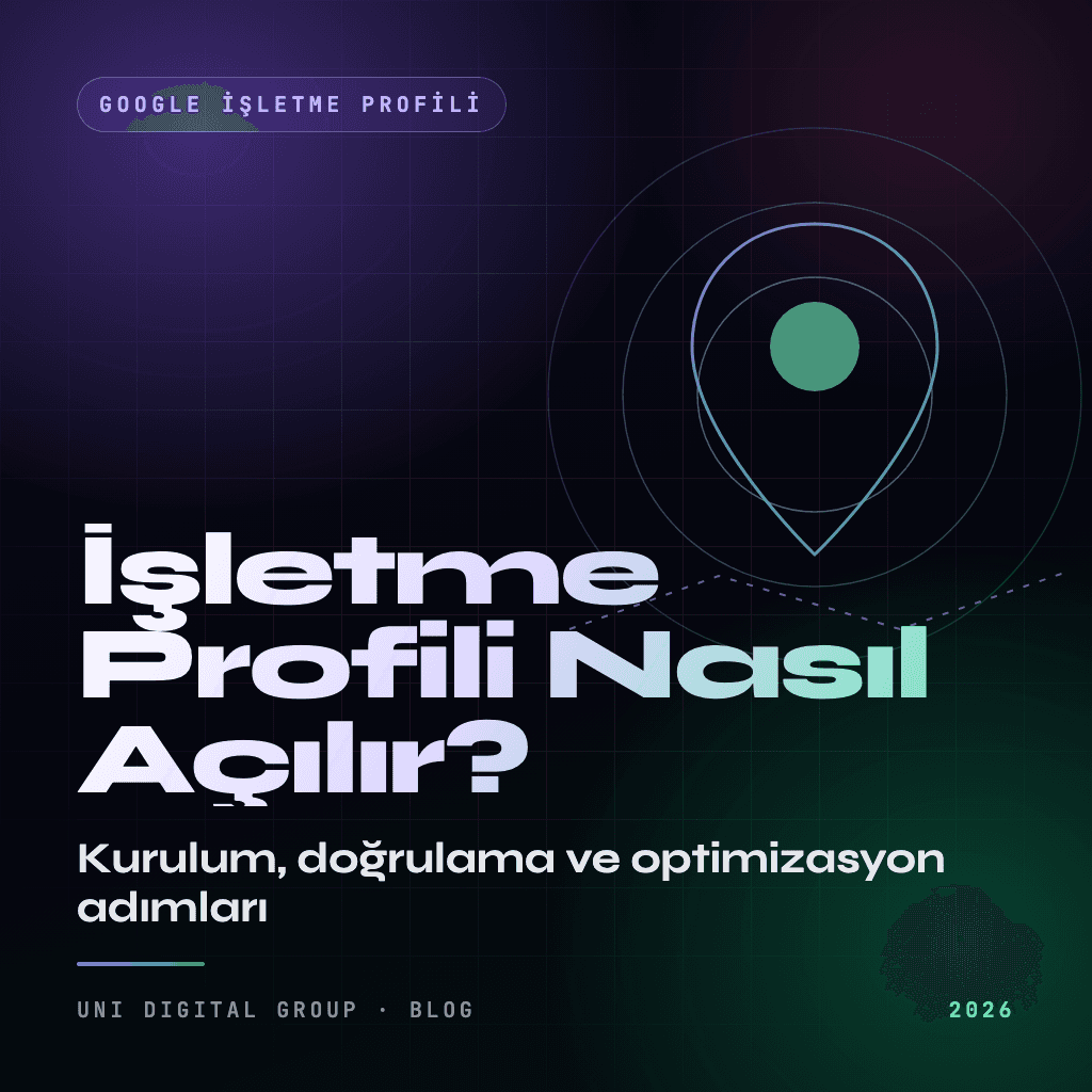 Google İşletme Profili Açma ve Haritalara İşletme Ekleme