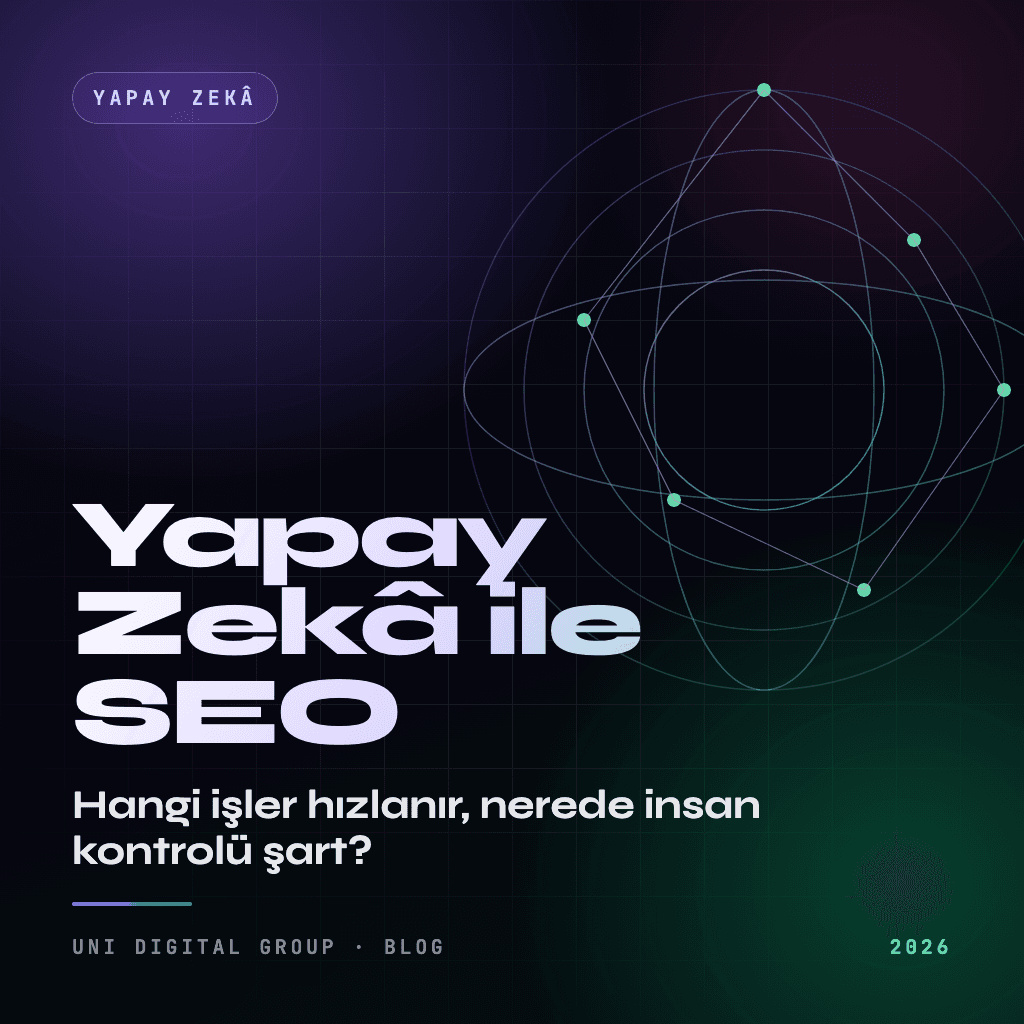 Yapay Zekâ ile SEO Nasıl Yapılır? Araçlar ve Sınırlar